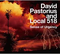 David Pastorius & Local 518 - Sense of Urgency [Import]