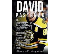 David Pastrňák: The Inspiring Story of His Journey to NHL Stardom, From Humble Beginnings to Becoming a Global Icon