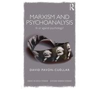 David Pavon-Cuellar Marxism and Psychoanalysis (Tascabile)