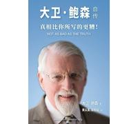 David Pawson 大卫-鲍森自传 - Not as bad as the Truth (Tascabile)