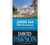David Pawson 2000 let Těla Kristova (Tascabile)