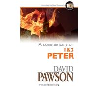 David Pawson A Commentary on 1 & 2 Peter (Tascabile)
