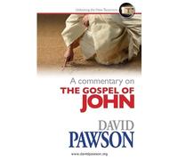 David Pawson A Commentary on the Gospel of John (Tascabile)
