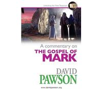 David Pawson A Commentary on the Gospel of Mark (Tascabile)
