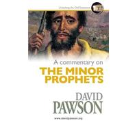 David Pawson A Commentary on the Minor Prophets (Tascabile)