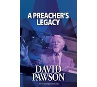 David Pawson A Preacher's Legacy (Tascabile)