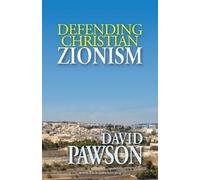 David Pawson Defending Christian Zionism (Tascabile)