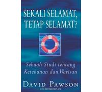 David Pawson Sekali Selamat, Tetap Selamat? (Tascabile)