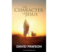 David Pawson The Character of Jesus (Tascabile)