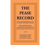 David Pease Austin Spencer Pease The Pease Record (Tascabile)