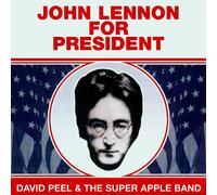 David Peel & The Super Apple Band John Lennon for president (CD) Album