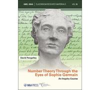 David Pengelley Number Theory Through the Eyes of Sophie Germain (Tascabile)