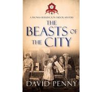 David Penny The Beasts of the City (Tascabile) Thomas Berrington Tudor Mysteries