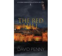 David Penny The Red Hill (Copertina rigida) Thomas Berrington Historical Mystery