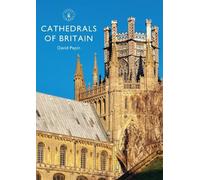 David Pepin Cathedrals of Britain (Tascabile) Shire Library