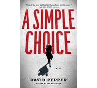 David Pepper A Simple Choice (Copertina rigida)
