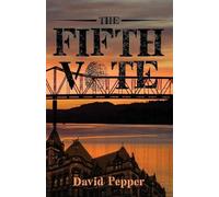 David Pepper The Fifth Vote (Tascabile)