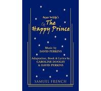 David Perkins Caroline Dooley The Happy Prince (Tascabile)