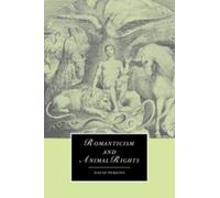 David Perkins Romanticism and Animal Rights (Tascabile)
