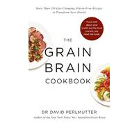 David Perlmutter Grain Brain Cookbook (Tascabile)
