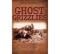 David Petersen Ghost Grizzlies (Tascabile)