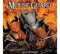 Mouse Guard Volume 1: Fall 1152