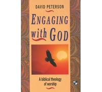 David Peterson Engaging with God (Tascabile)