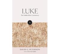 David Peterson The Hodder Bible Commentary: Luke (Copertina rigida)