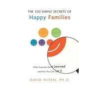 David PhD. Nive The 100 Simple Secrets Of Happy Families: What Scien (Tascabile)