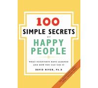 David PhD. Niven 100 Simple Secrets Of Happy People (Tascabile)