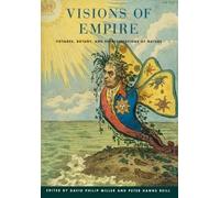 David Philip Miller Visions of Empire (Tascabile)