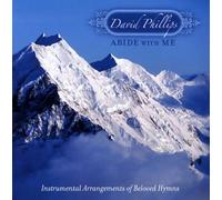 David Phillips - Abide With Me (US Import)
