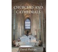 David Phillips Churches and Cathedrals (Tascabile)