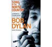 David Pichaske Song of the North Country (Copertina rigida)