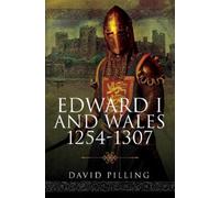 David Pilling Edward I and Wales, 1254-1307 (Copertina rigida)