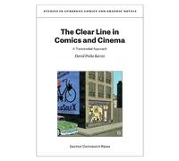 David Pinho Barros The Clear Line in Comics and Cinema (Tascabile)