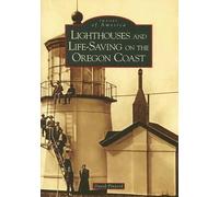 David Pinyerd Lighthouses and Life-Saving on the Oregon Coast (Tascabile)