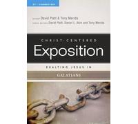 David Platt Tony Merida Exalting Jesus in Galatians (Tascabile)
