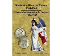 David Plowman Numismatic History of Panama 1904-1965 Historia Numism (Tascabile)