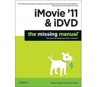 David Pogue iMovie '11 & iDVD: The Missing Manual (Mixed Media Product)