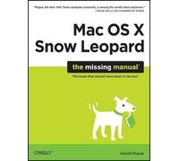 David Pogue Mac OS X Snow Leopard: The Missing Manual (Tascabile)