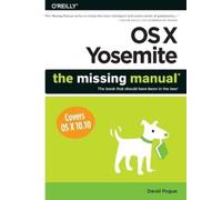 David Pogue OS X Yosemite: The Missing Manual (Tascabile)