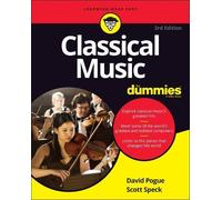 David Pogue Scott Speck Classical Music For Dummies (Tascabile)