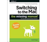 David Pogue Switching to the Mac (Tascabile) Missing Manual