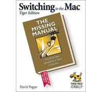 David Pogue Switching to the Mac (Tascabile) Missing Manuals