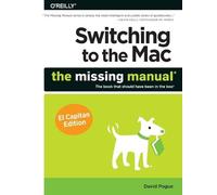 David Pogue Switching to the Mac: The Missing Manual, El Capitan Edi (Tascabile)