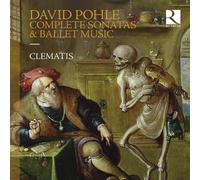 David Pohle David Pohle: Complete Sonatas & Ballet Music (CD) Album Digipak