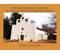 David Policansk Historic Catholic Churches of Central and Southern N (Tascabile)