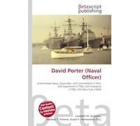 David Porter (Naval Officer): United States Navy, Quasi-War, USS Constellation (1797), USS Experiment (1799), USS Enterprise (1799), USS New York (1800)