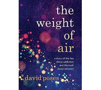 David Poses The Weight of Air (Copertina rigida)